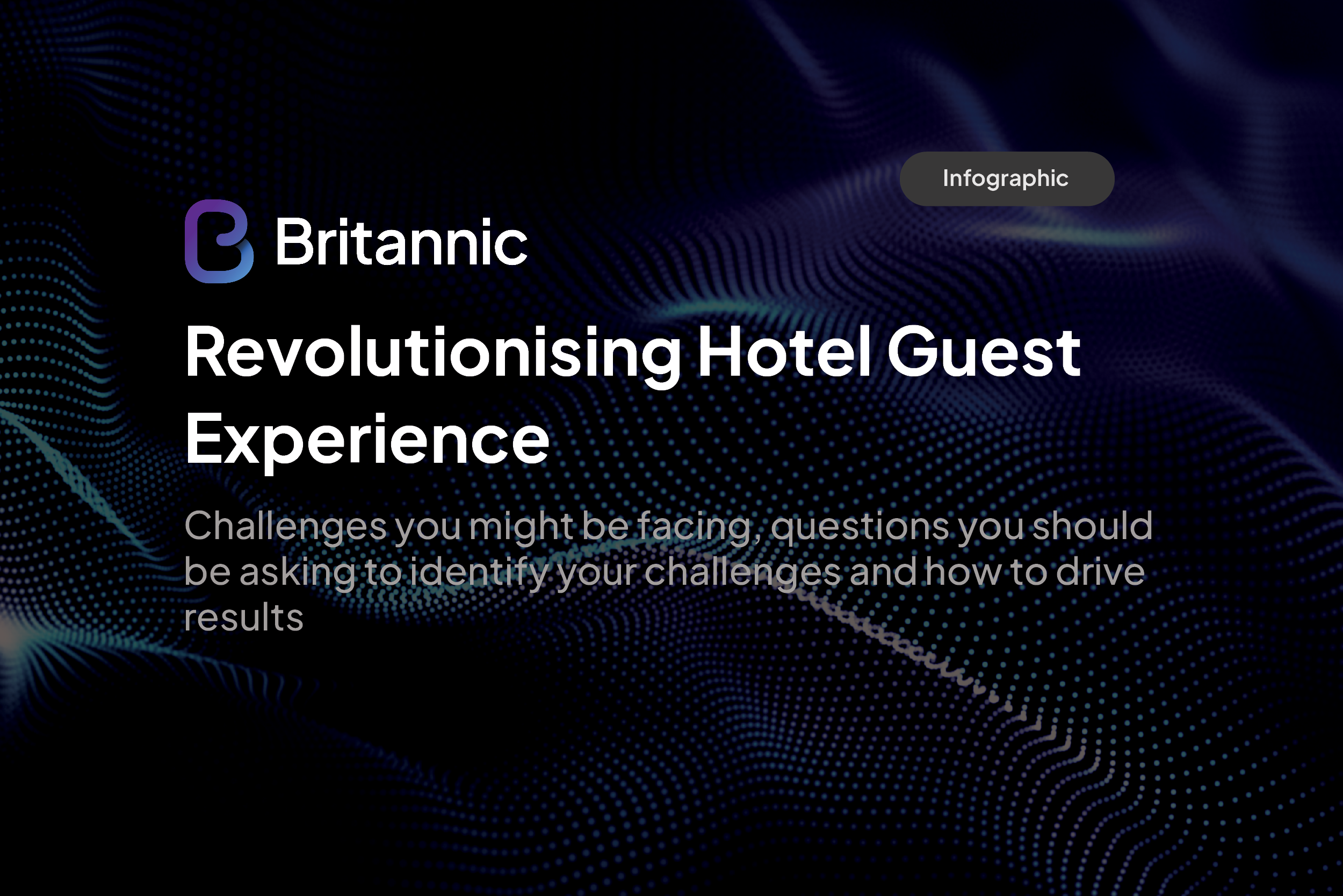 Hotel Guest Experience Improvements