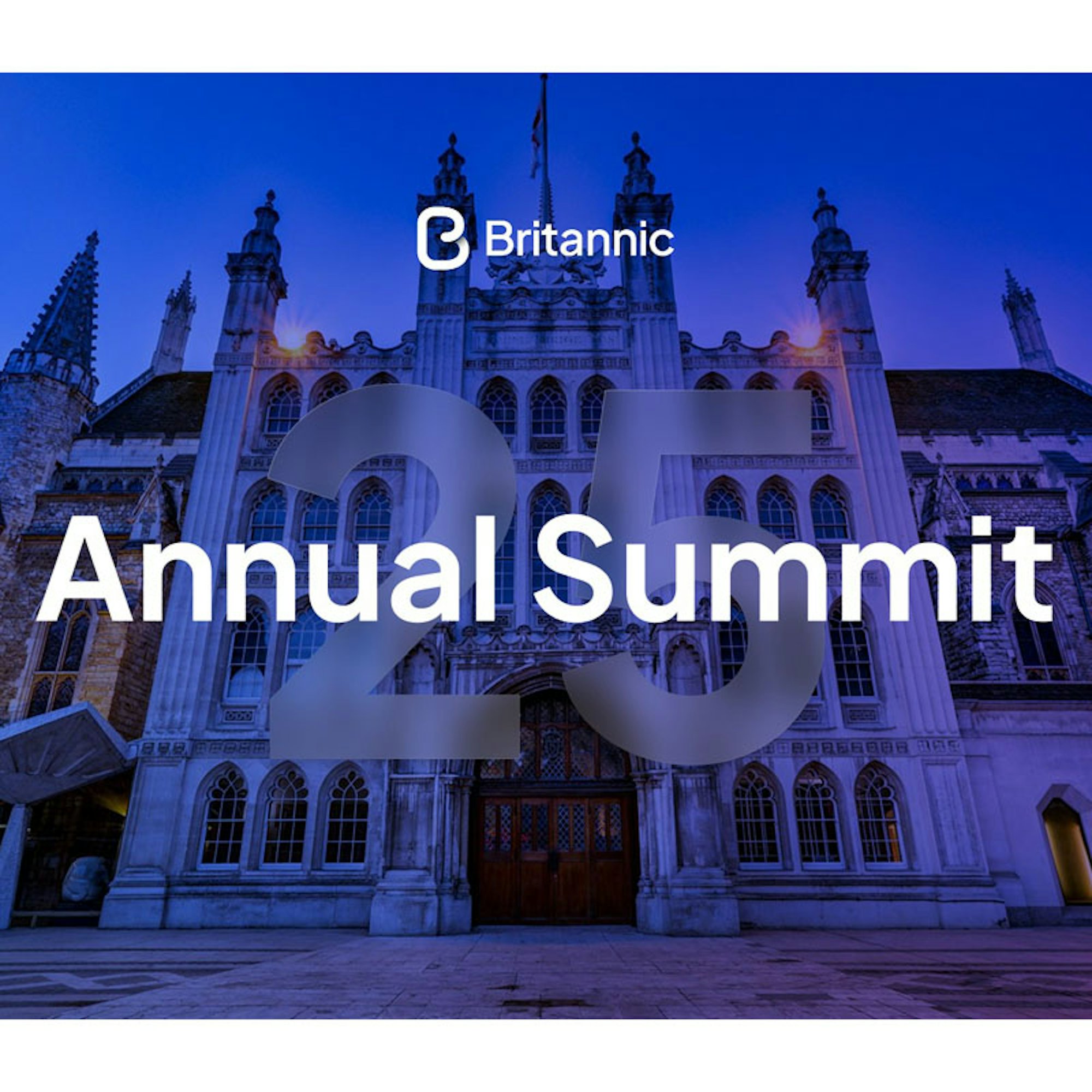 Guild Hall London Britannic's Annual Summit